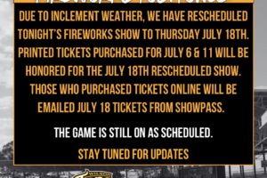 Fireworks Extravaganza postponed until July 18th!