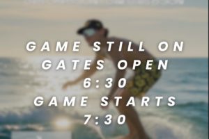 Game Pushed to 7:30